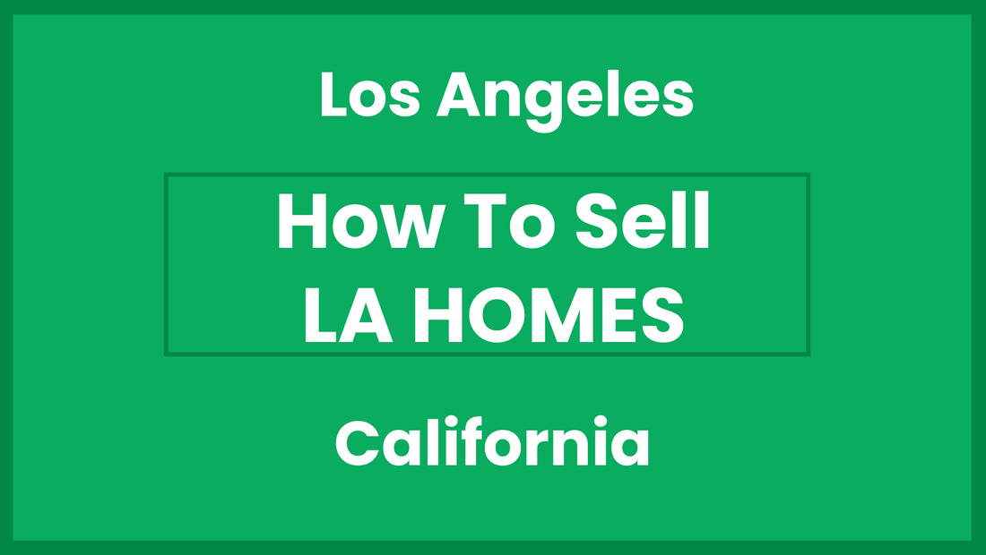 Selling a House in LA County